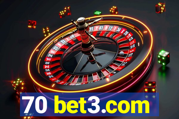 70 bet3.com